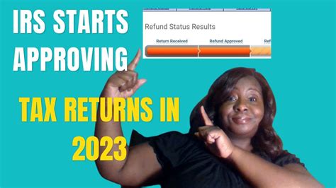 Irs Starts Approving Tax Returns In 2023 Tax Refund Tax Season