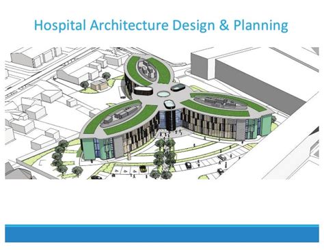 Hospital Architecture Design Planning