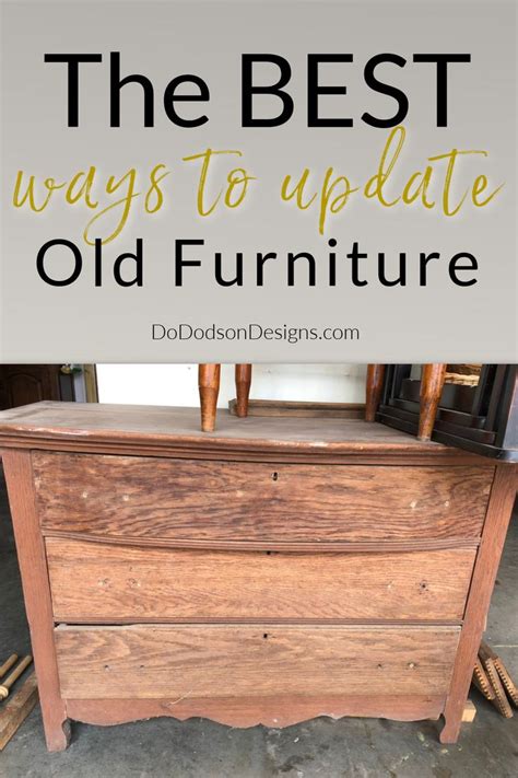 The Best Ways To Update Old Furniture For A Fresh New Look Diy