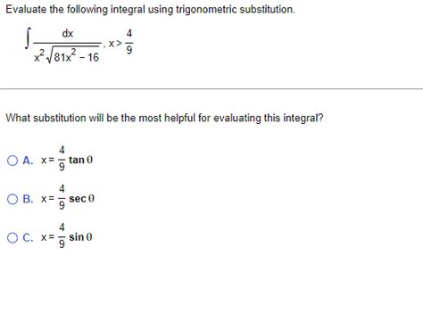 Solved Evaluate The Following Integral Using Trigonometric Chegg