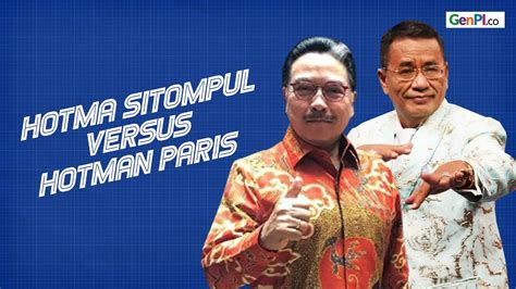 Hotman Paris Dan Hotma Sitompul Pengacara Hebat Indonesia Versus