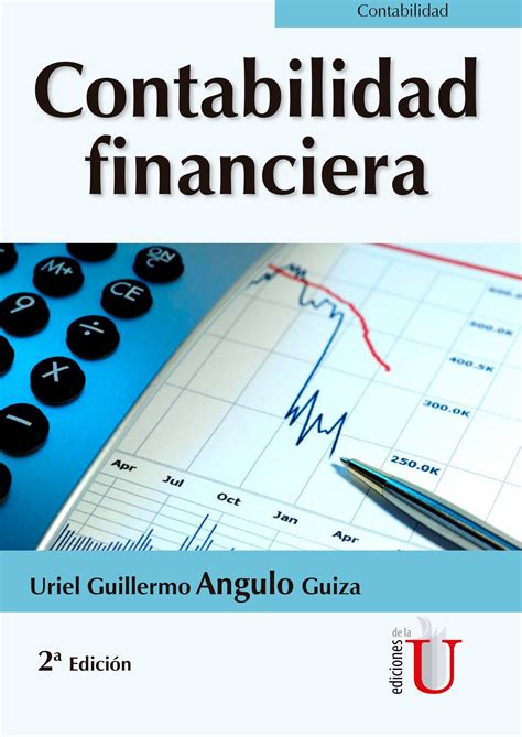 Contabilidad Financiera Edici N Ediciones De La U