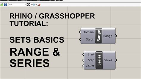 Rhino Grasshopper Tutorial Series Sets Basics Range And Series Youtube