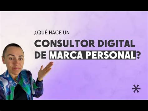 C Mo Construir Una Marca Personal De Xito Para Un Consultor Digital