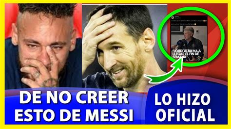 Vamos Leo Messi Recibe Noticias Sorpresa De Ltima Hora Mira Lo