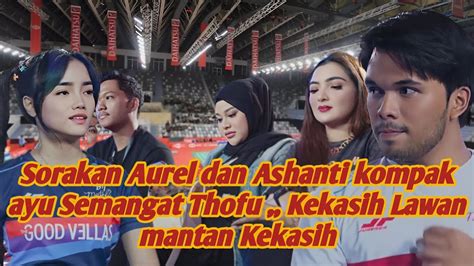 Tangisan Fuji Pecah Saat Aurel Ashanti Kompak Beri Dukungan