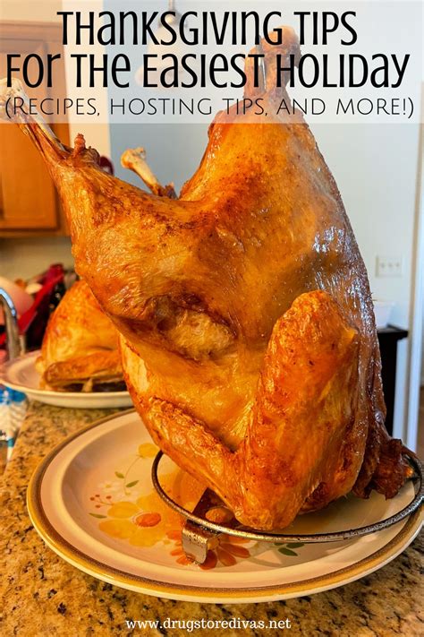 Thanksgiving Tips For The Easiest Holiday Recipes Hosting Tips And