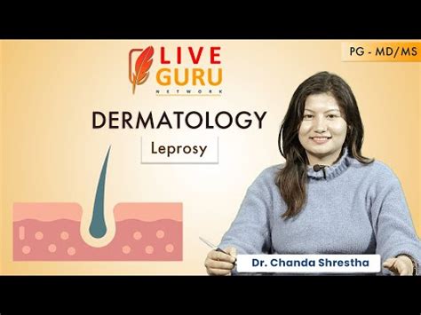 Live Guru Network Dermatology Leprosy Part By Dr Chanda