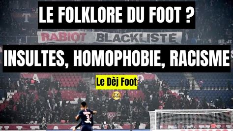 Avant Om Psg Insultes Homophobie Faut Il Sanctionner Youtube