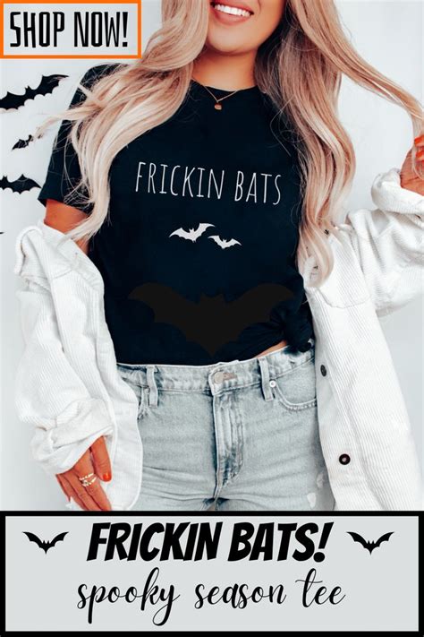 Frickin Bats Tee Trendy Fall Outfits Goth Shirt Halloween Outfits