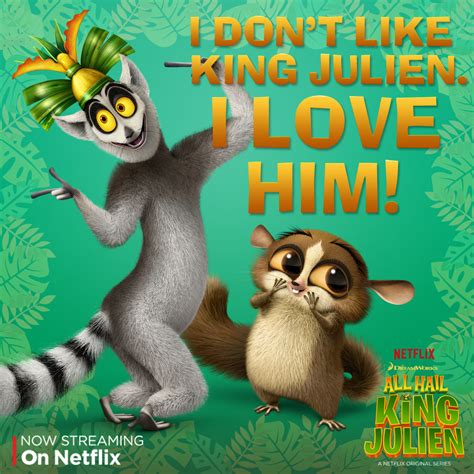 King Julien Quotes - ShortQuotes.cc