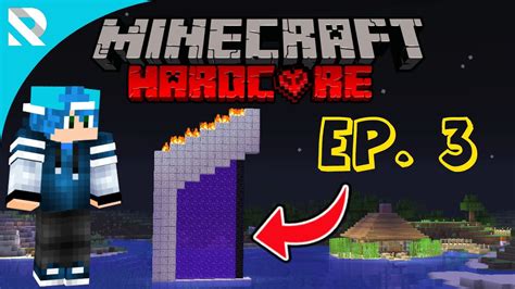 Minecraft Lets Play Ep 3 Minecraft Hardcore First Trip To The Nether