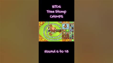 Btd6 Tree Stump Chimps Round 6 To 18 Btd6chimps Youtube