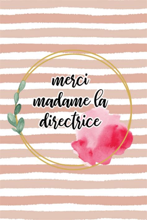 Buy merci madame la directrice Merci Madame la Directrice Idée de