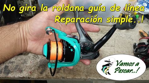 Reparando roldana o Guía de línea en reel frontal YouTube