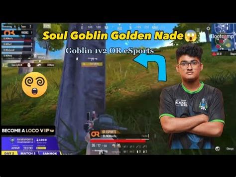 Soul Goblin Golden Nadell Goblin Vs OR Blind Ll Goblin 1v2 OR