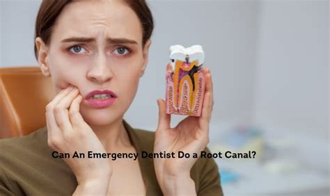 Can An Emergency Dentist Do A Root Canal