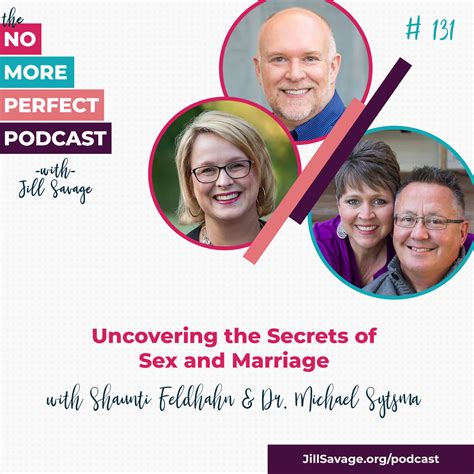 Uncovering The Secrets Of Sex And Marriage With Shaunti Feldhahn Dr