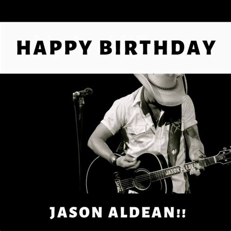 Jason Aldeans Birthday Celebration Happybdayto