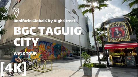 4K BGC TAGUIG CITY Bonifacio Global City High Street Taguig City