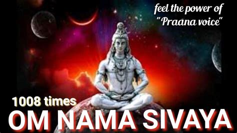 Om Namah Sivaya Times L In Praana Voice For Meditation Yoga