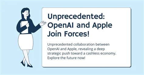 Unprecedented Openai And Apple Join Forces