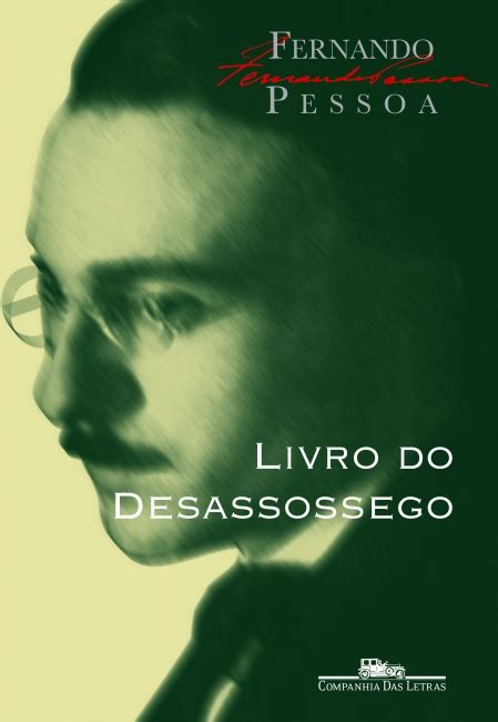 LIVRO DO DESASSOSSEGO Grupo Companhia Das Letras