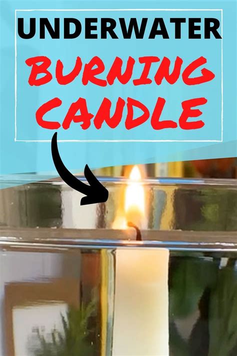 Super Cool Underwater Candle Experiment