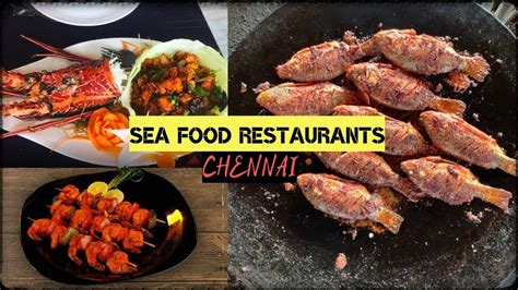 10 Must Try Seafood Restaurants In Chennai Youtube