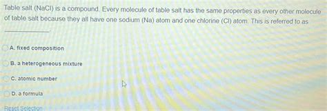 Table Salt Nacl Is A Compound Every Molecule Of Table Salt Has The