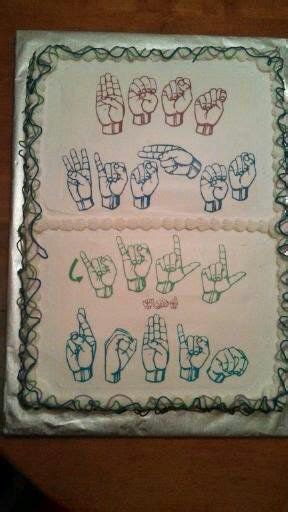 Sign Language Cake How To Make Cake Cake Party Time