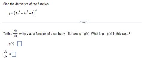 Solved Find The Derivative Of The Function Y 4x4−7x2 4 4