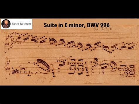 J S Bach Suite In E Minor For Lautenclavier Bwv C