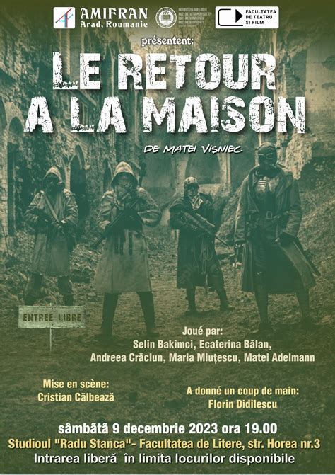 Spectacol Le Retour La Maison Facultatea De Teatru Si Film