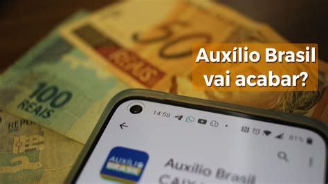 O Auxílio Brasil vai mesmo acabar no fim do ano Veja até quando vai o