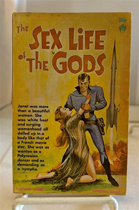 The Sex Life Of The Gods By Knerr Michael E Very Good Paperback St Edition St