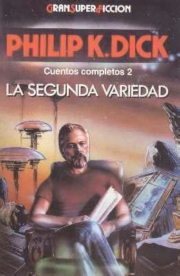 Leer Cuentos Completos 2 La Segunda Variedad De Dick Philip K Libro