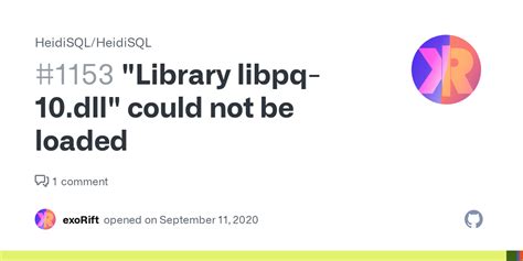 Library Libpq 10dll Could Not Be Loaded · Issue 1153 · Heidisqlheidisql · Github