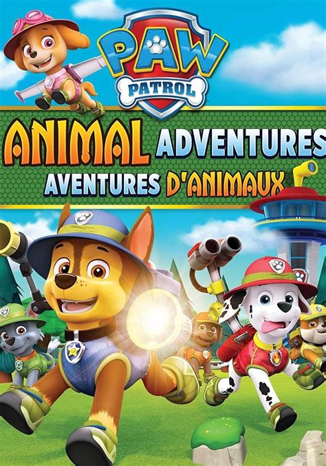 Paw Patrol Animal Adventures Stream Online