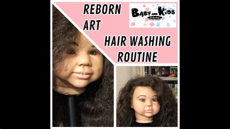 The Art Of Reborn Hair Washing Routine Youtube