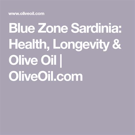 Blue Zone Sardinia: Health, Longevity & Olive Oil | OliveOil.com | Blue zones diet, Olive oil ...