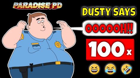 Dusty Goes Ooh 100 Times Check Out 7 64 100 Paradise Pd Youtube