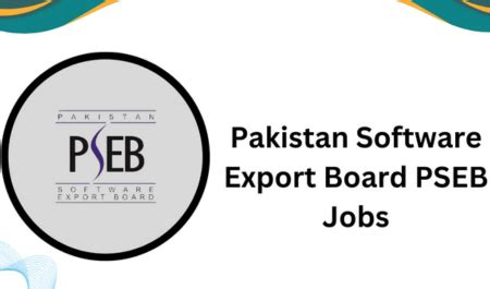 Pakistan Software Export Board PSEB Jobs 2024 Apply Now Startup Pakistan