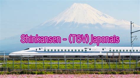 Shinkansen Train Grande Vitesse Tgv Japonais Youtube