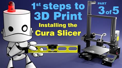 St Steps To D Print Of Install Cura Slicer Youtube