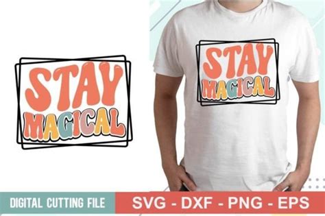 Stay Magical Svg Graphic By Designdealy · Creative Fabrica