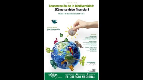 Conservación De La Biodiversidad ¿cómo Se Debe Financiar Seminario Youtube