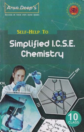 Arun Deeps Self Help To Icse Simplified Chemistry Class 10 For 2023