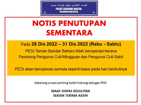 Notis Penutupan Sementara Pedi Dis Hingga Dis