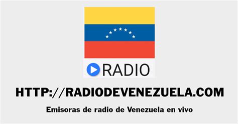 Emisoras De Radio De Venezuela En Vivo